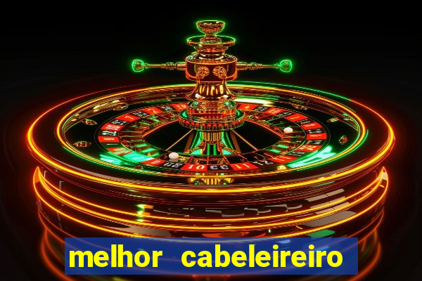 melhor cabeleireiro de juiz de fora